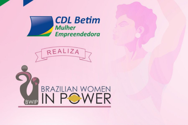 CDL Mulher Empreendedora de Betim apresenta “Brazilian Women in Power”